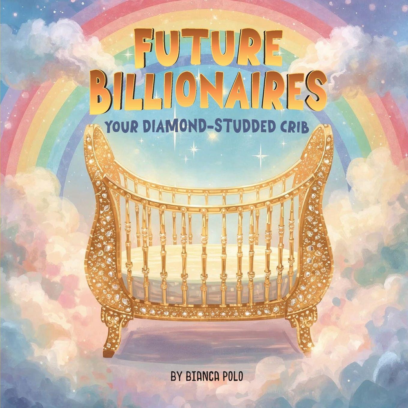 Knjiga Future Billionaires Bianca Polo