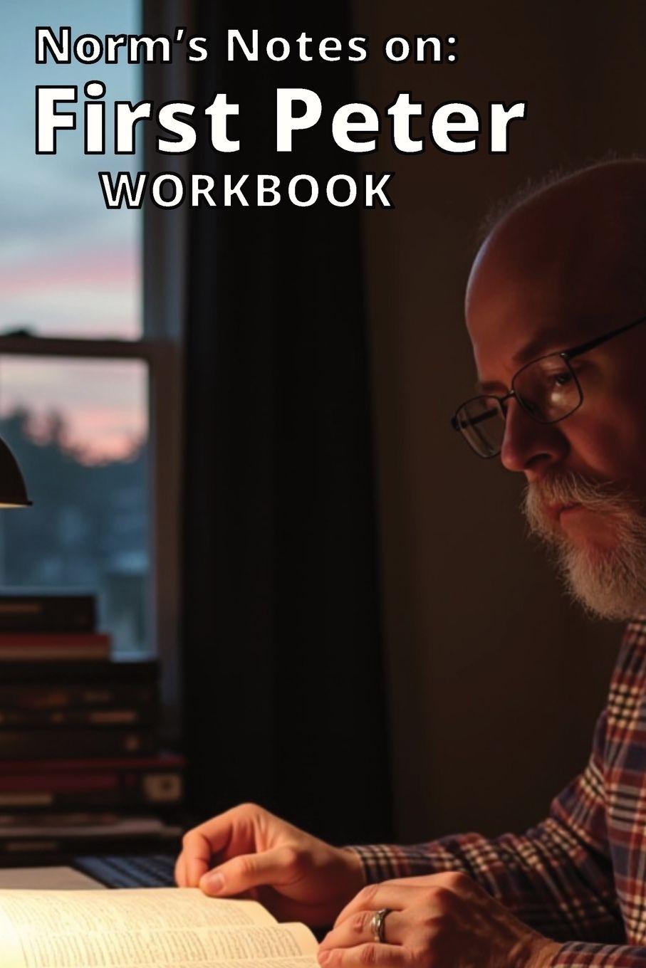 Kniha Norm's Notes on First Peter Workbook Norman S Fields