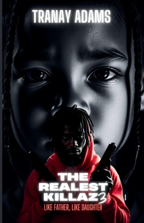 Kniha THE REALEST KILLAZ 3 Tranay Adams