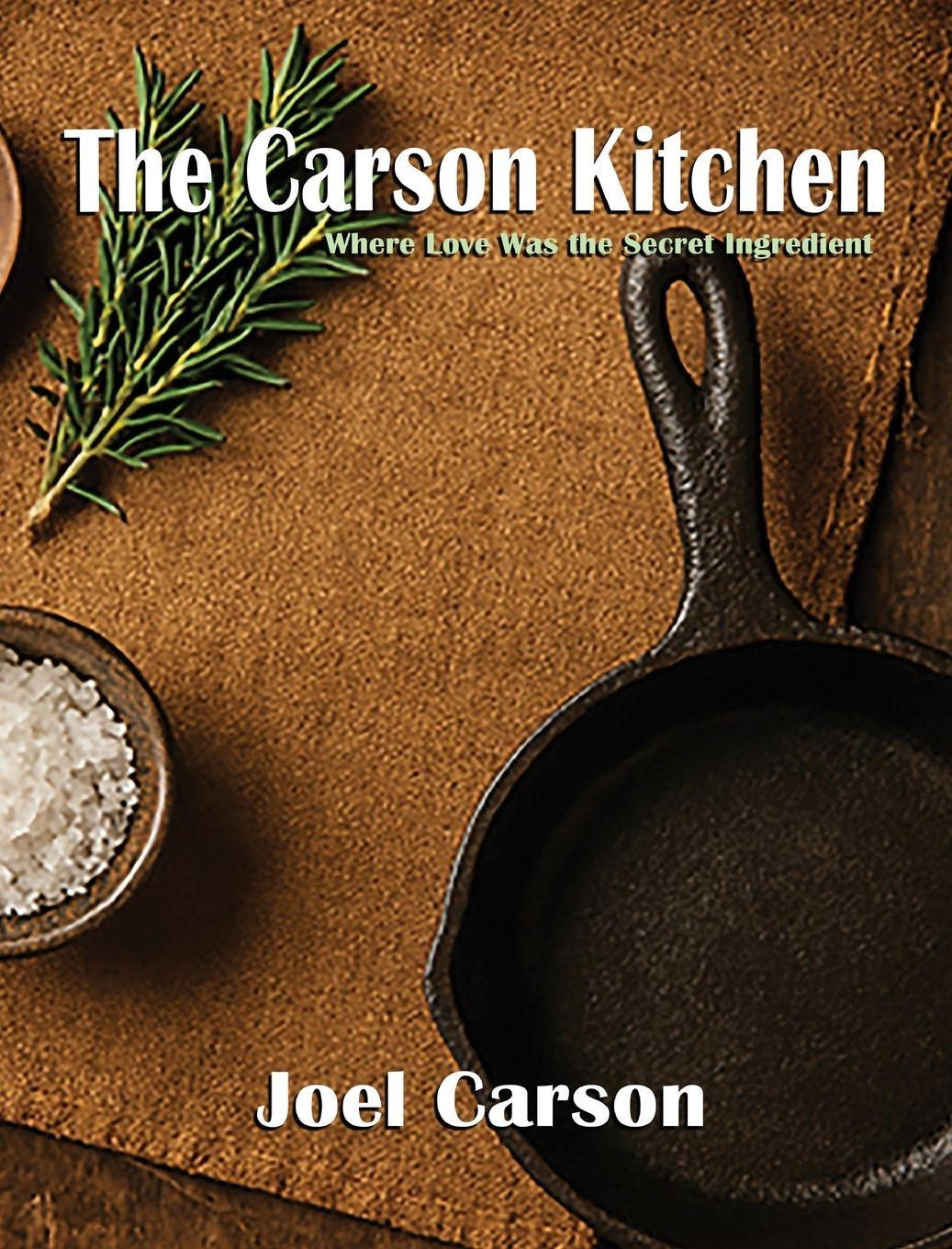 Kniha The Carson Kitchen Joel Carson