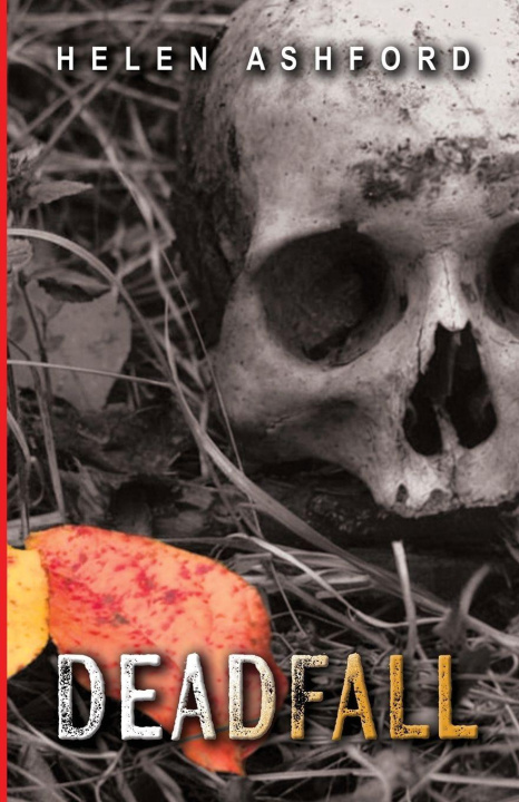Kniha Deadfall Helen Ashford