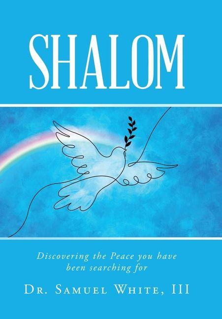 Knjiga Shalom Dr. Samuel White III