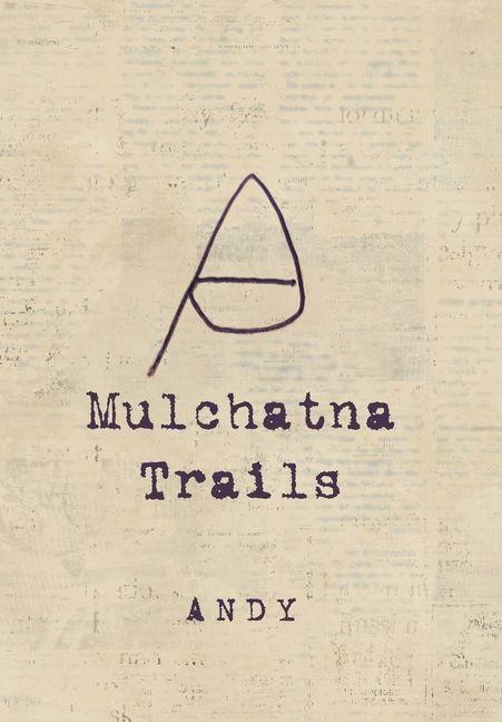 Kniha Mulchatna Trails ANDY