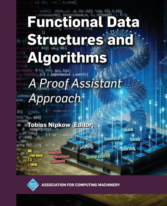 Knjiga Functional Data Structures and Algorithms Tobias Nipkow