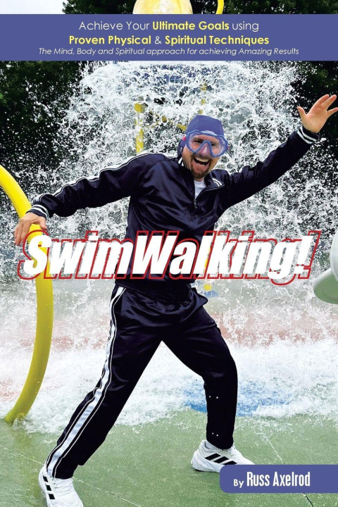 Kniha SwimWalking! Russ Axelrod