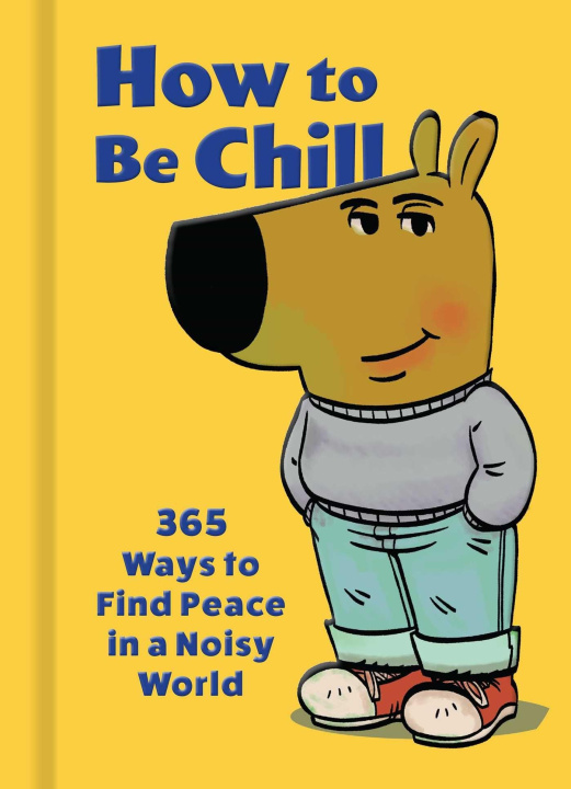 Kniha How to Be Chill Phillip Banks
