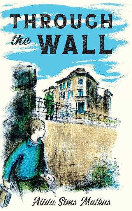 Kniha Through the Wall Victor A Prezio