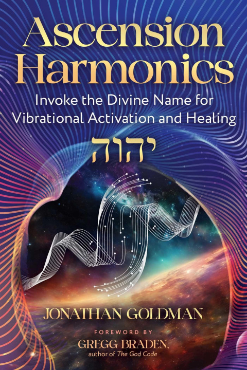 Knjiga Ascension Harmonics GOLDMAN JONATHAN