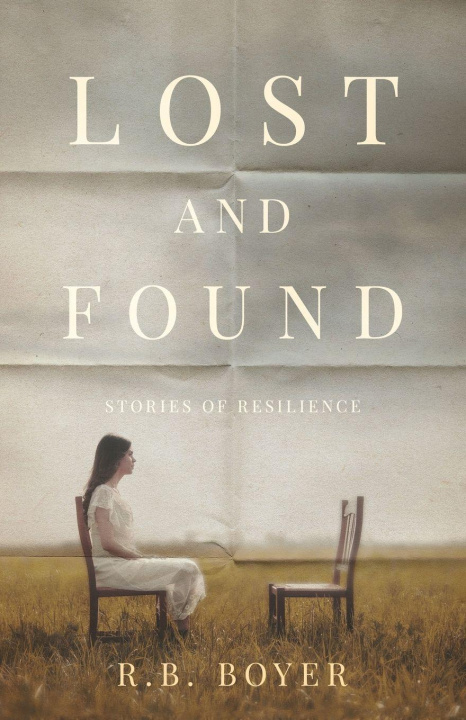 Knjiga Lost and Found R.B. Boyer
