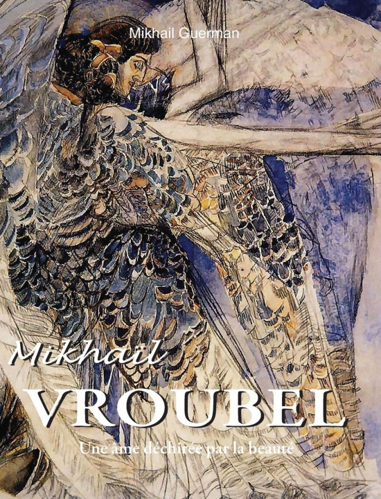 Book Mikhaïl Vroubel Mikhail Guerman