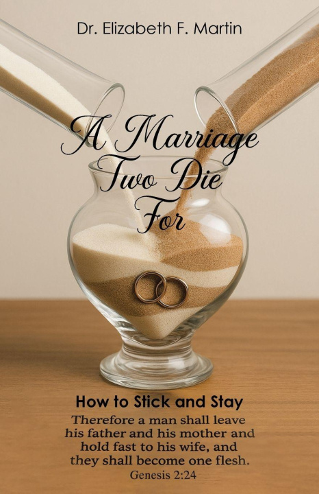 Kniha A Marriage Two Die For Dr. Elizabeth F. Martin