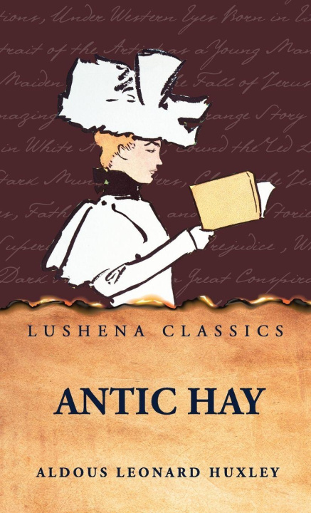 Knjiga Antic Hay Aldous Leonard Huxley