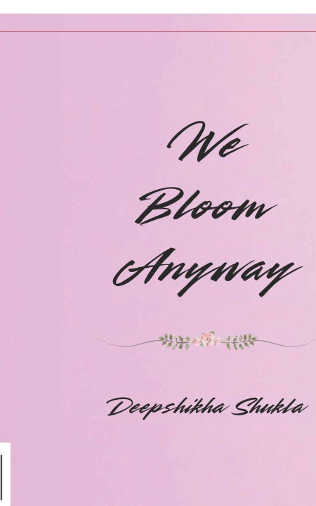 Kniha We Bloom Anyway 