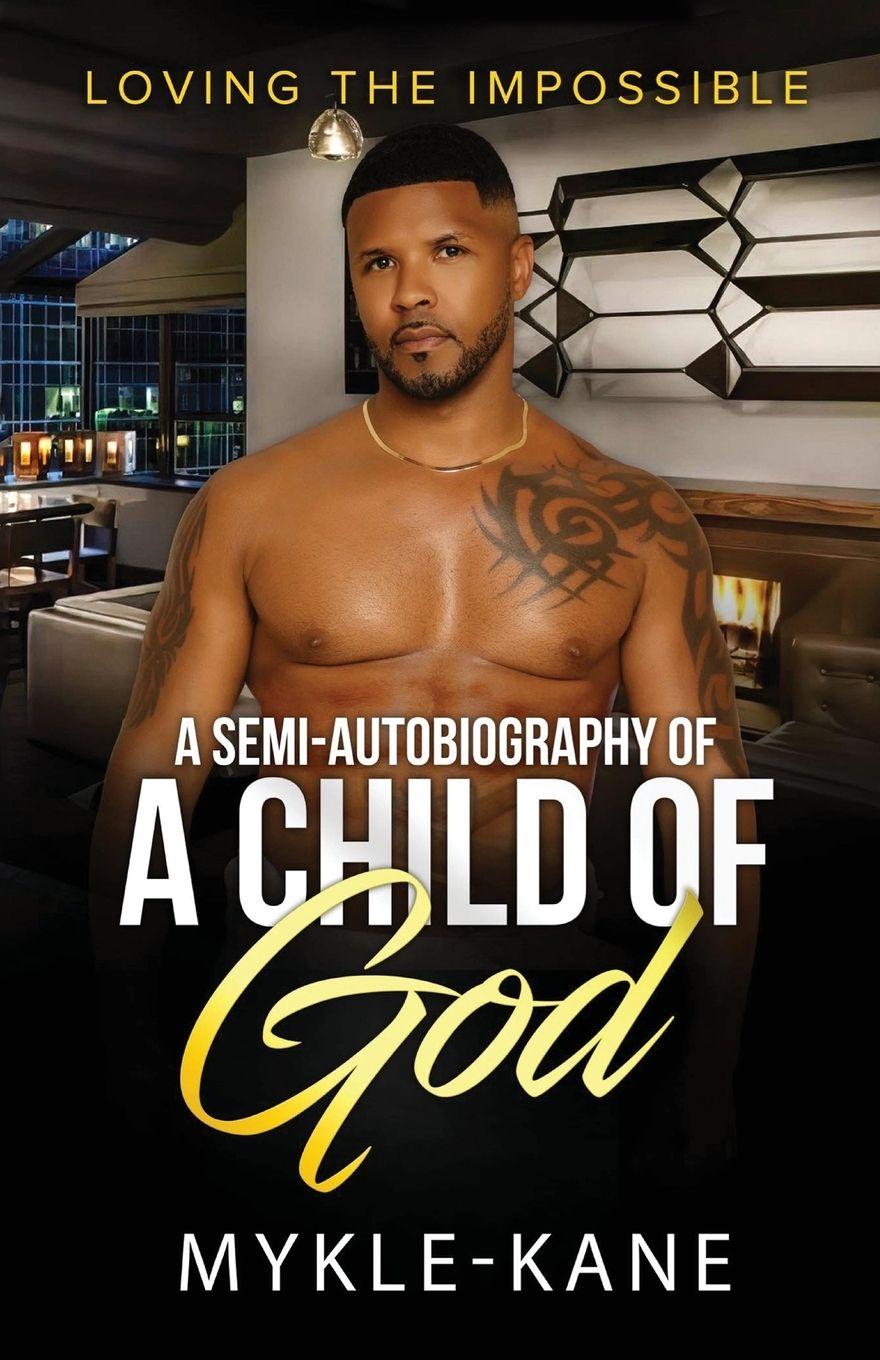 Kniha Loving the Impossible, A Semi-autobiography of a "A Child of God" 