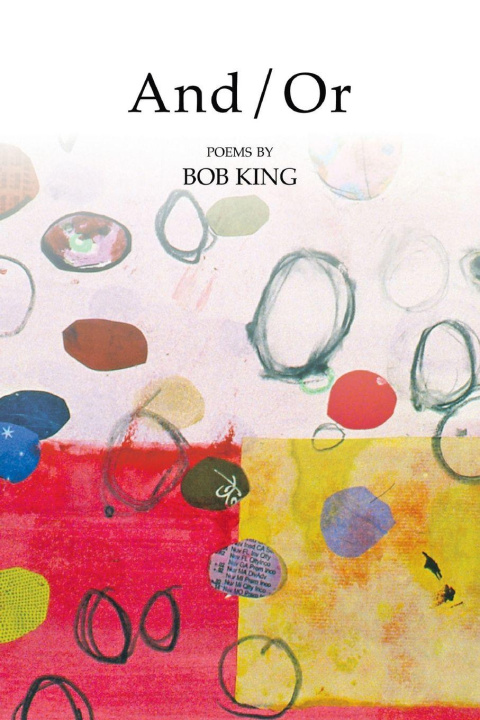 Kniha And/Or Bob King