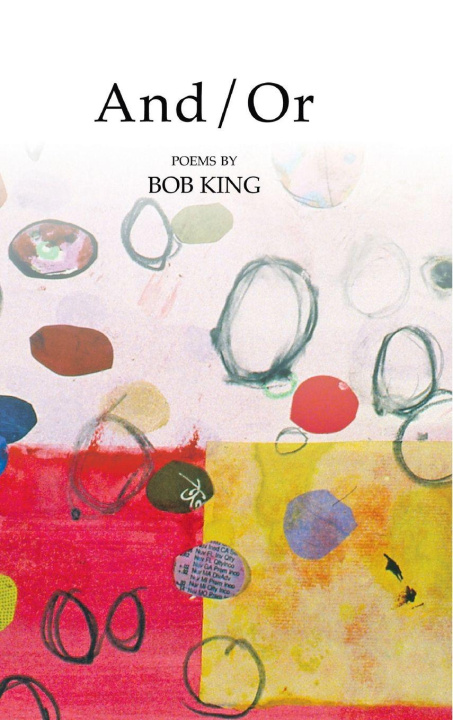 Knjiga And/Or Bob King