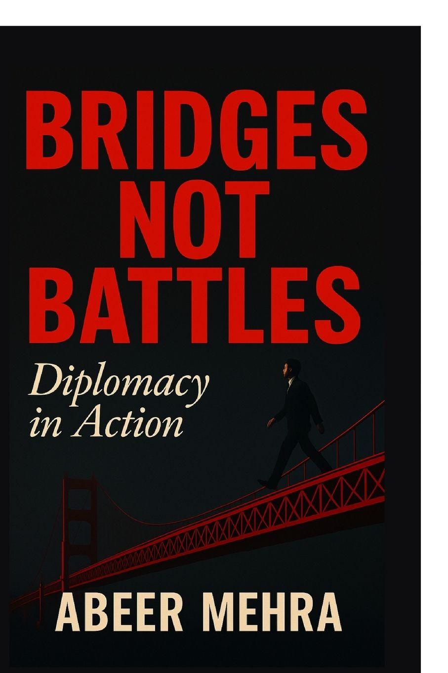 Knjiga Bridges Not Battles 
