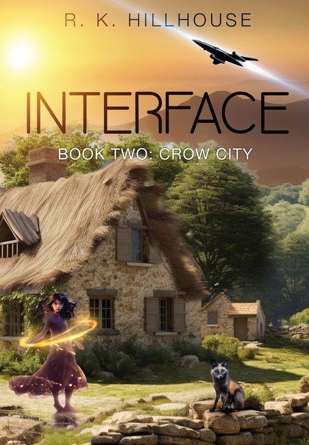 Knjiga Interface Book Two R.K. Hillhouse