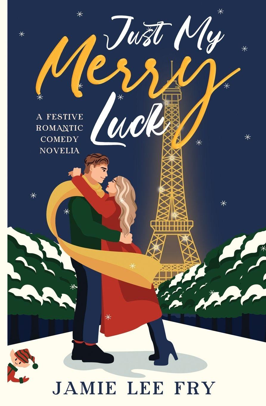 Knjiga Just My Merry Luck Jamie Lee Fry