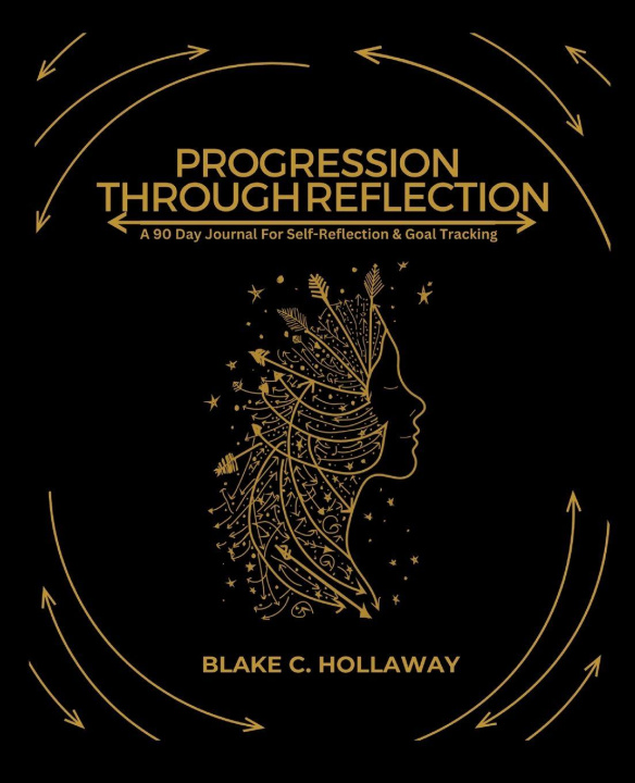 Knjiga Progression Through Reflection Blake C. Hollaway