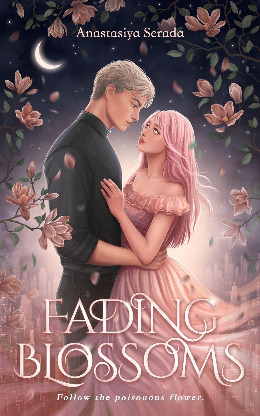 Книга Fading Blossoms Anastasiya Serada