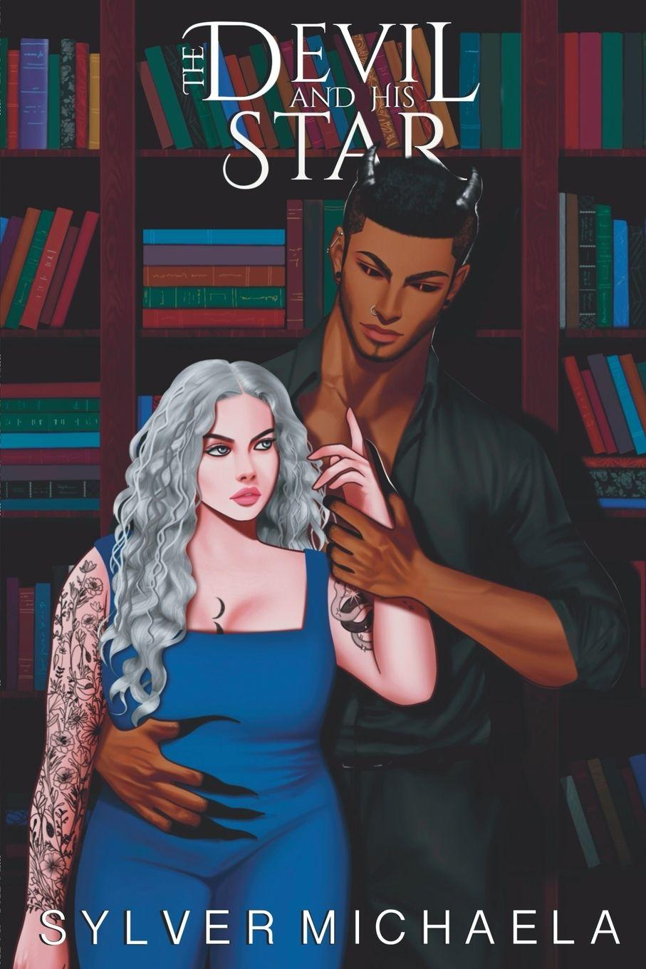 Kniha The Devil and His Star Sylver Michaela