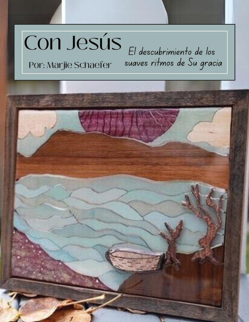 Kniha Con Jesús Marjie Schaefer