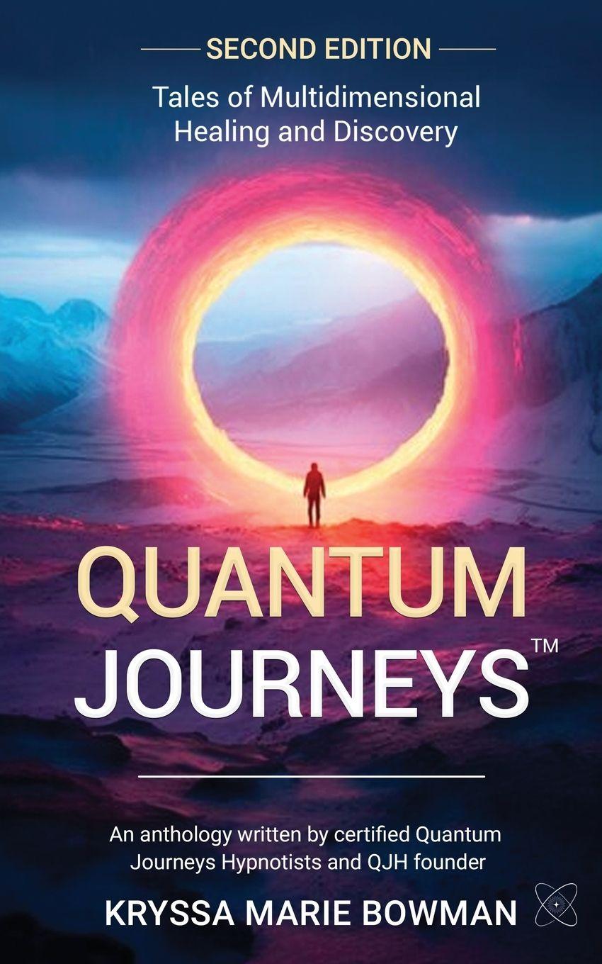 Kniha Quantum Journeys Kryssa M Bowman