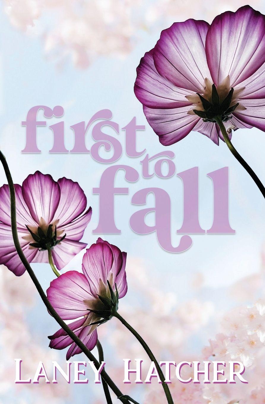 Βιβλίο First to Fall Laney Hatcher