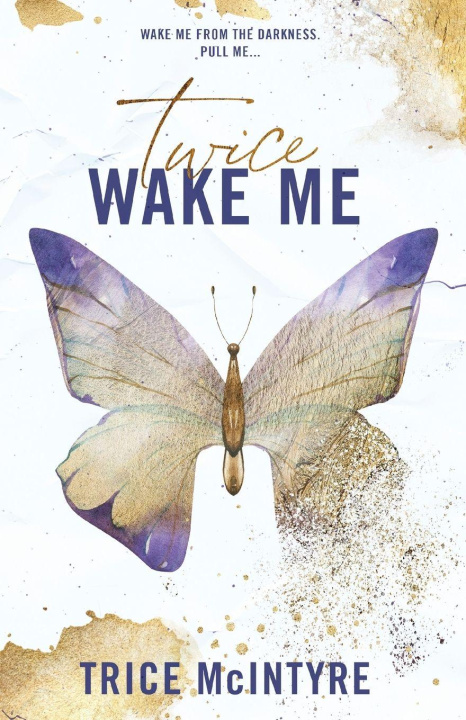 Kniha Wake Me Trice McIntyre