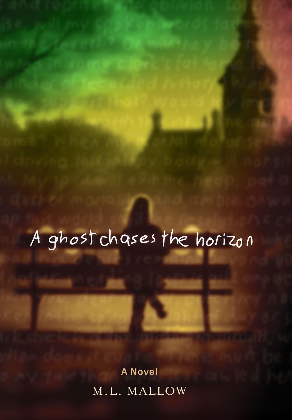 Книга A Ghost Chases the Horizon M. L. Mallow