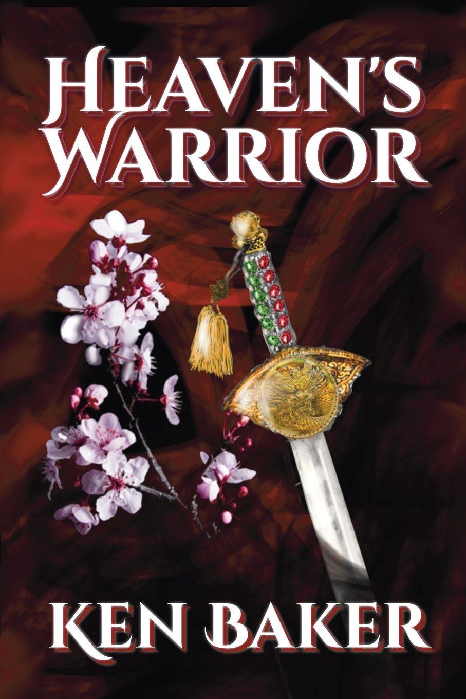 Buch Heaven's Warrior Ken Baker