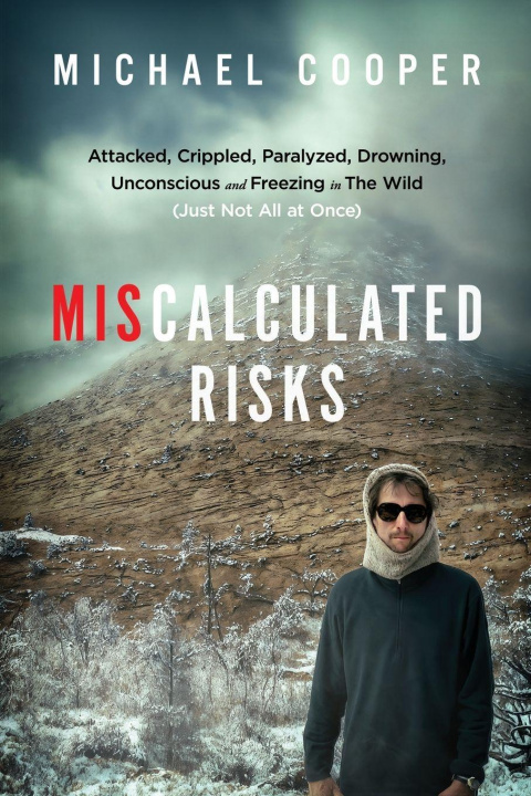 Knjiga Miscalculated Risks Michael Cooper