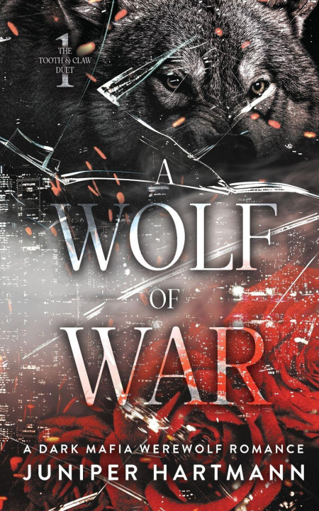 Kniha A Wolf of War Juniper Hartmann