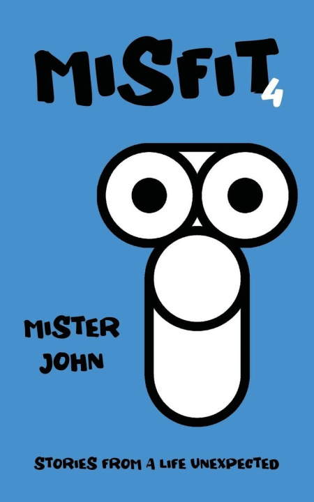 Kniha MISFIT 4 MISTER JOHN