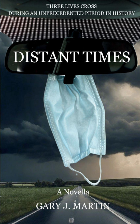 Kniha Distant Times Gary J. Martin