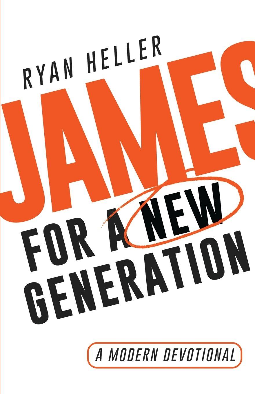 Kniha James for a New Generation Ryan Heller