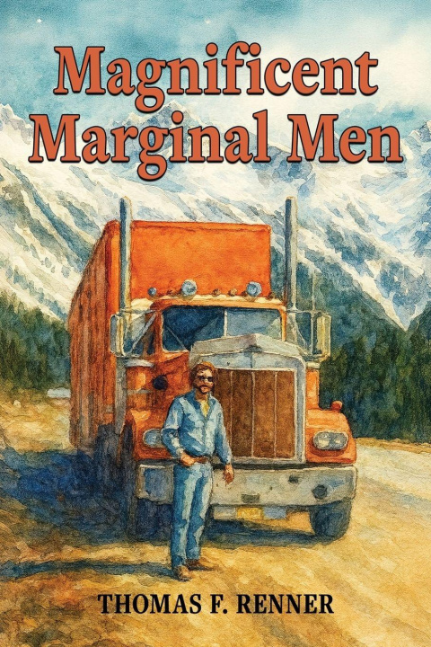 Knjiga Magnificent Marginal Men Thomas F. Renner