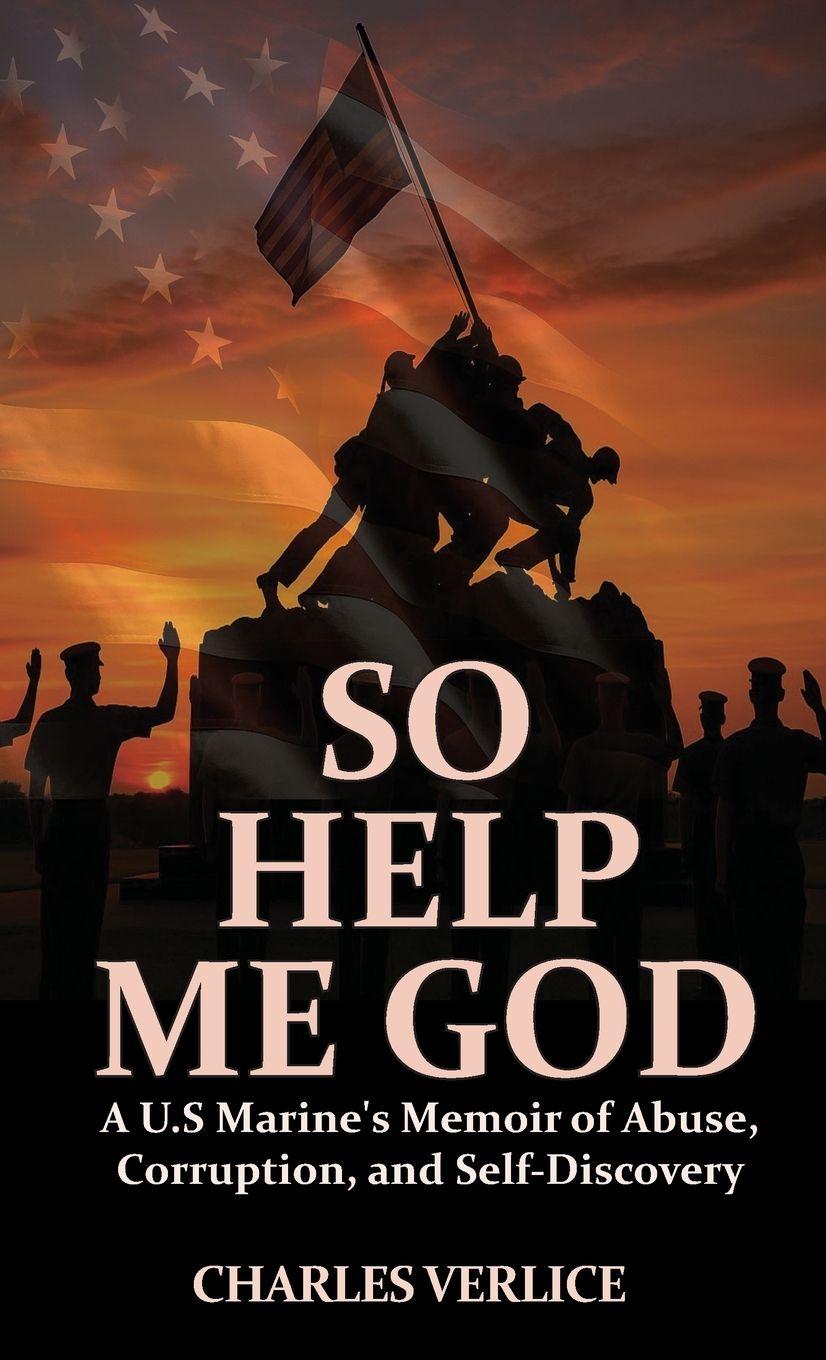 Buch So Help Me God Charles Verlice