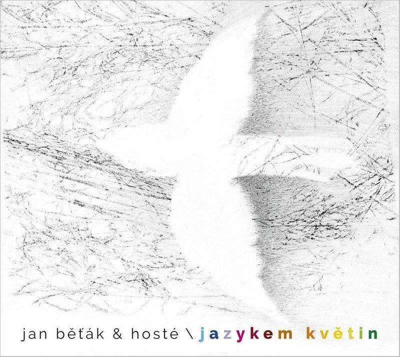 Audio Jan Běťák & hosté:  Jazykem květin Jan Běťák