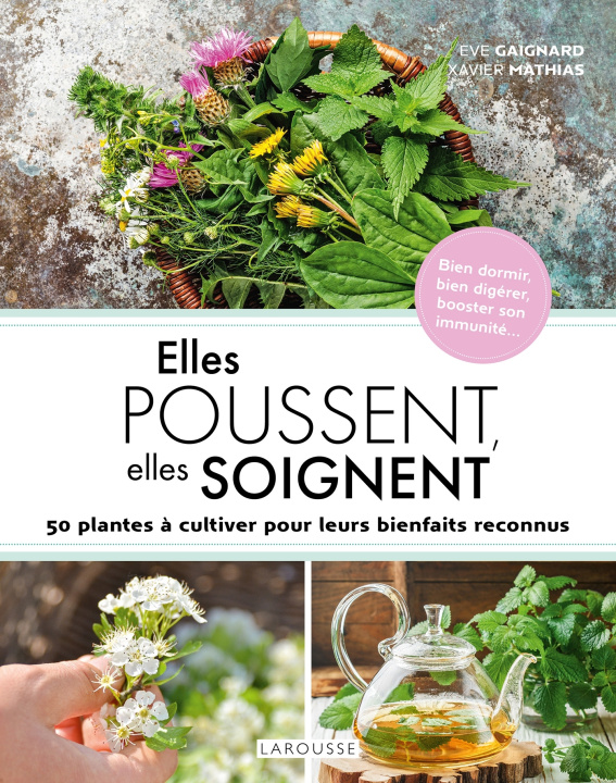 Βιβλίο Elles poussent, elles soignent Eve Gaignard