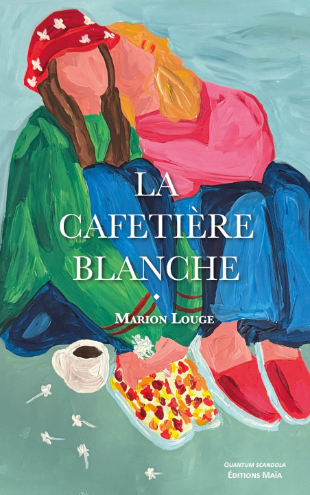 Knjiga La cafetière blanche Marion Louge