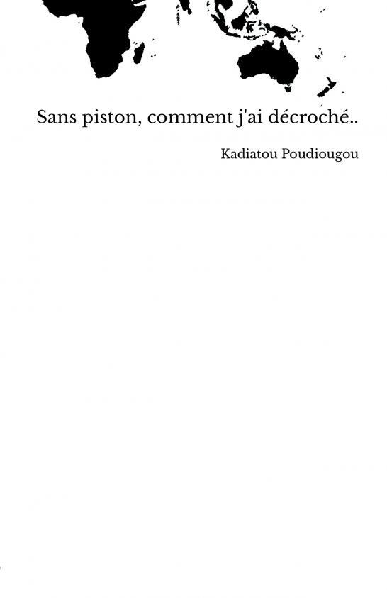 Kniha Sans piston, comment j'ai décroché.. Poudiougou