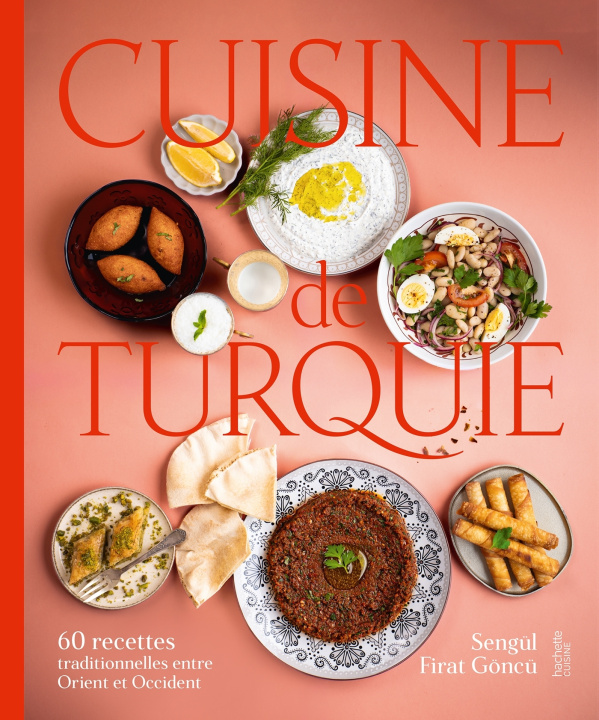 Book Cuisine de Turquie Thaïs Lakaf