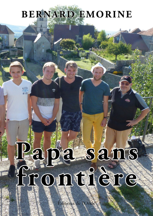 Kniha Papa sans frontière Bernard Emorine