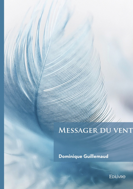 Kniha Messager du vent Dominique Guillemaud