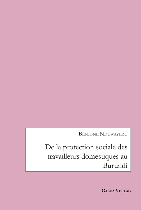 Knjiga DE PROTECTION SOCIALE TRAVAILLEURS DOMES NDUWAYEZU BENIGNE