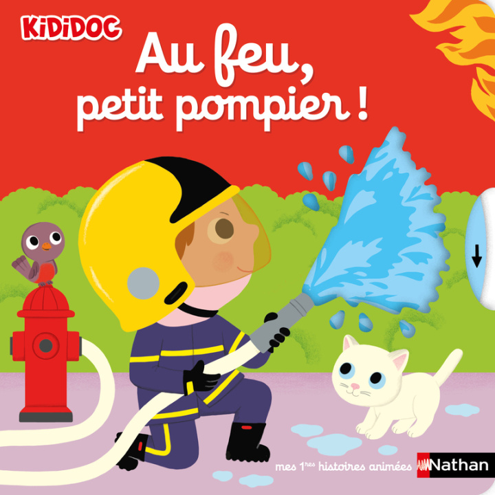 Kniha Au feu, petit pompier ! 