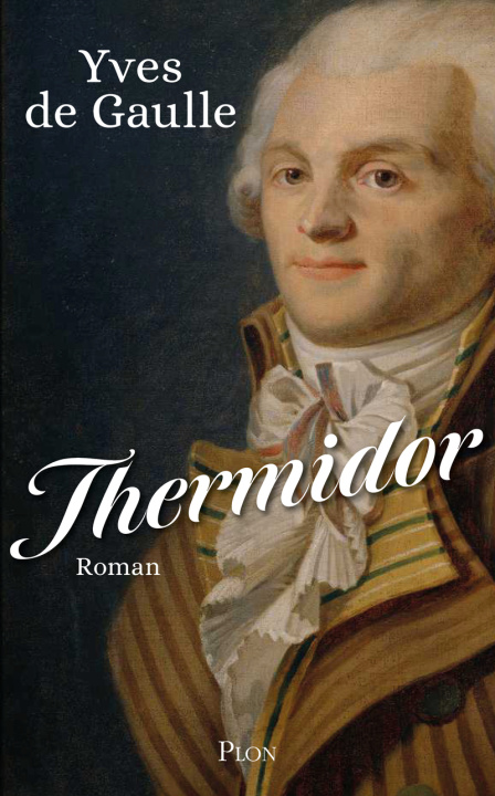 Knjiga Thermidor Yves de Gaulle