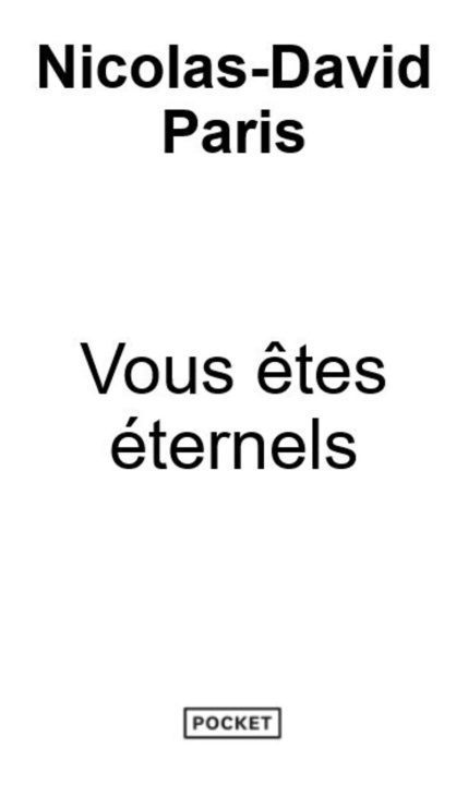Kniha Vous êtes éternels Nicolas-David PARIS